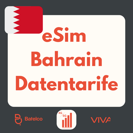 Bahrain eSIM: LTE | 4G | 5G Datenpakete