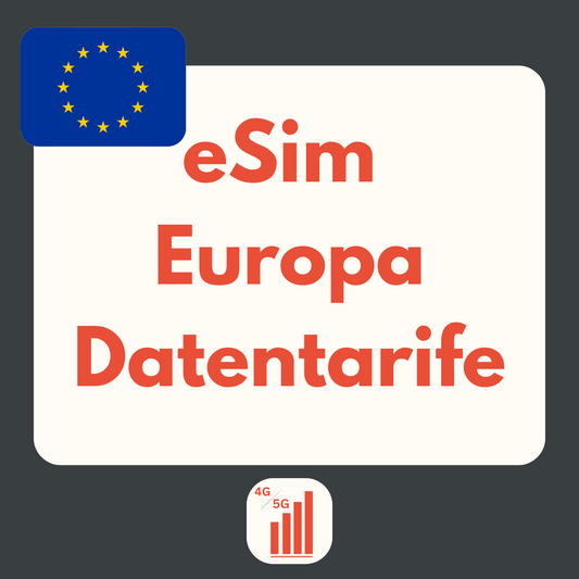 Europa eSIM: LTE | 4G | 5G Datenpakete